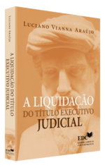 A Liquidação do Título Executivo Judicial - Imagem 2