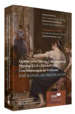 Ensaios sobre Direito Constitucional, Processo Civil e Direito Civil. Uma homenagem ao Professor JOSÉ MANOEL DE ARRUDA ALVIM - Imagem 2