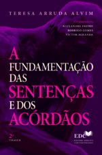 A Fundamentação das Sentenças e dos Acórdãos