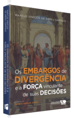 Os Embargos de Divergência e a Força Vinculante de suas Decisões - Imagem 2