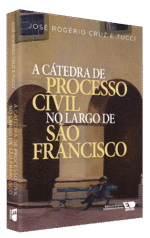 A Cátedra de Processo Civil no Largo de São Francisco - Imagem 2