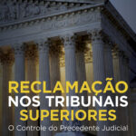 Reclamação nos Tribunais Superiores