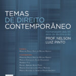 Temas de Direito Contemporâneo - Homenagem aos 45 anos de docência do Prof. Nelson Luiz Pinto